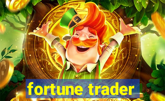 fortune trader